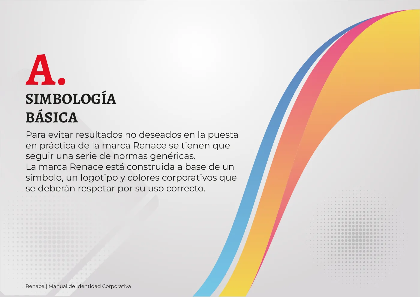 Manual de identidad corporativa de RENACE, página  4: Simbología básica de la marca