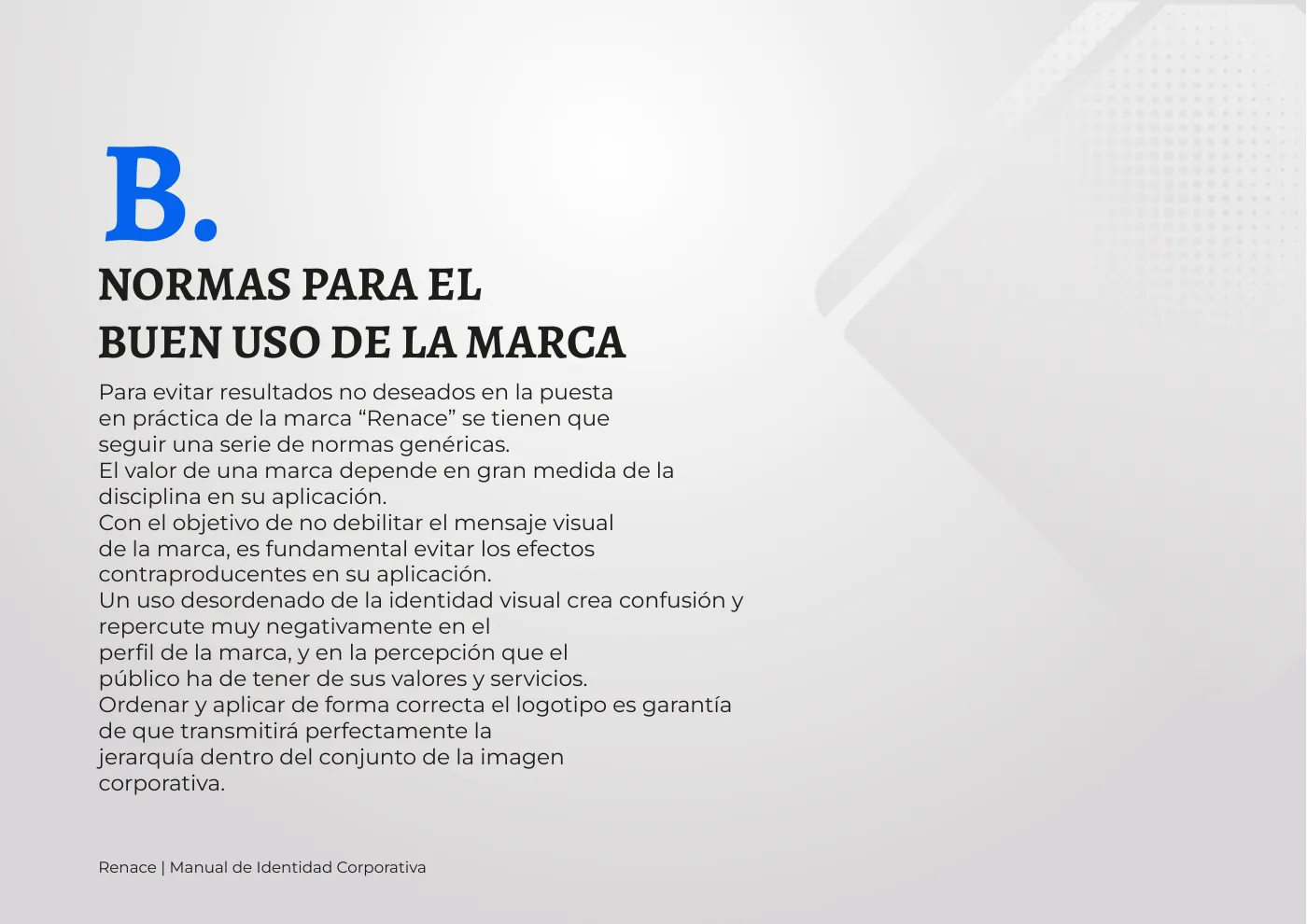 Manual de identidad corporativa de RENACE, página  13: Introducción a las normas de uso de marca